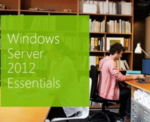 Microsoft Windows Server Essentials