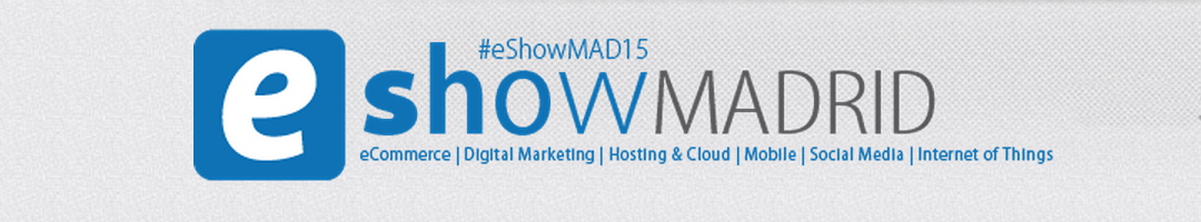 eShow Madrid 2015