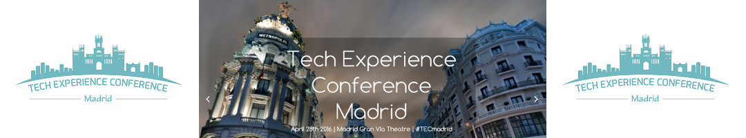 Tech Experience Conference Madrid